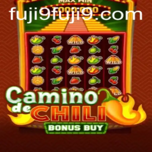 Discover the Thrills of CaminodeChiliBonusBuy with FUJI9