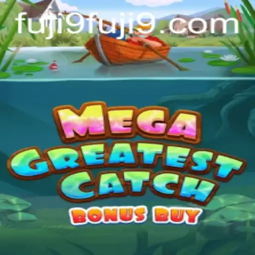 Dive into the Thrilling World of MegaGreatestCatchBonusBuy