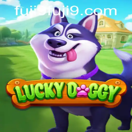 Exploring LuckyDoggy: A Comprehensive Guide to FUJI9